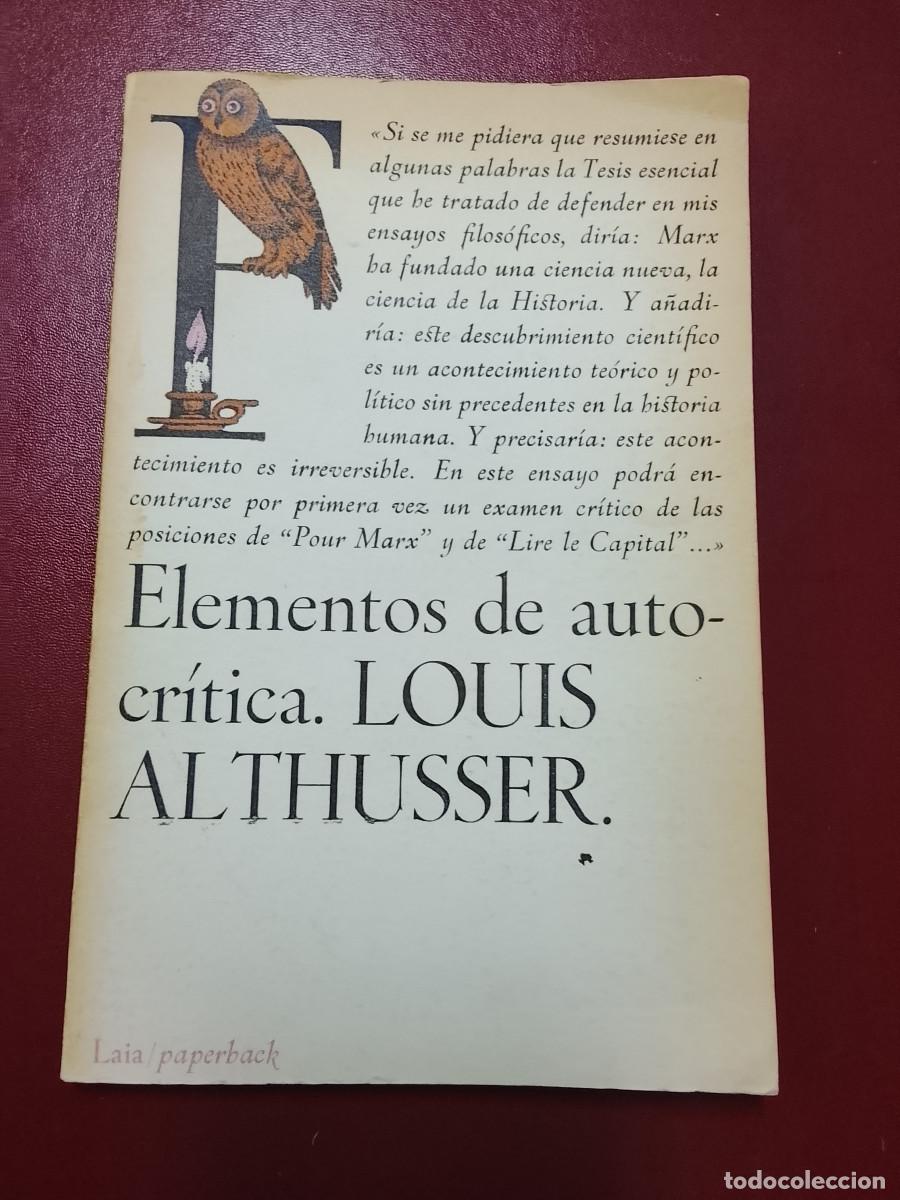 Libros de segunda mano: Louis Althusser: Elementos de autocr&iacute;tica (Editorial Laia. 1975)
