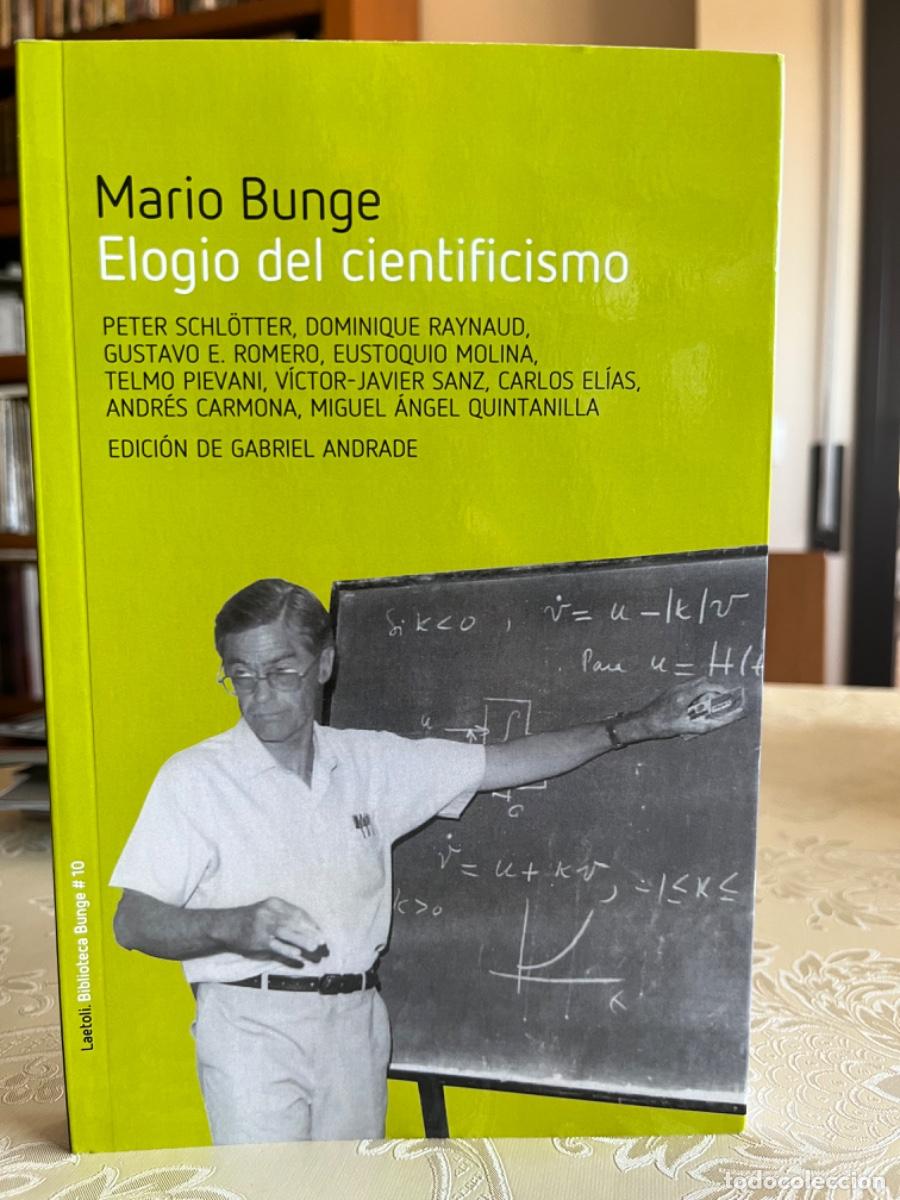 Libros de segunda mano: Bunge, Mario.- Eligio del cientificismo - Foto 1