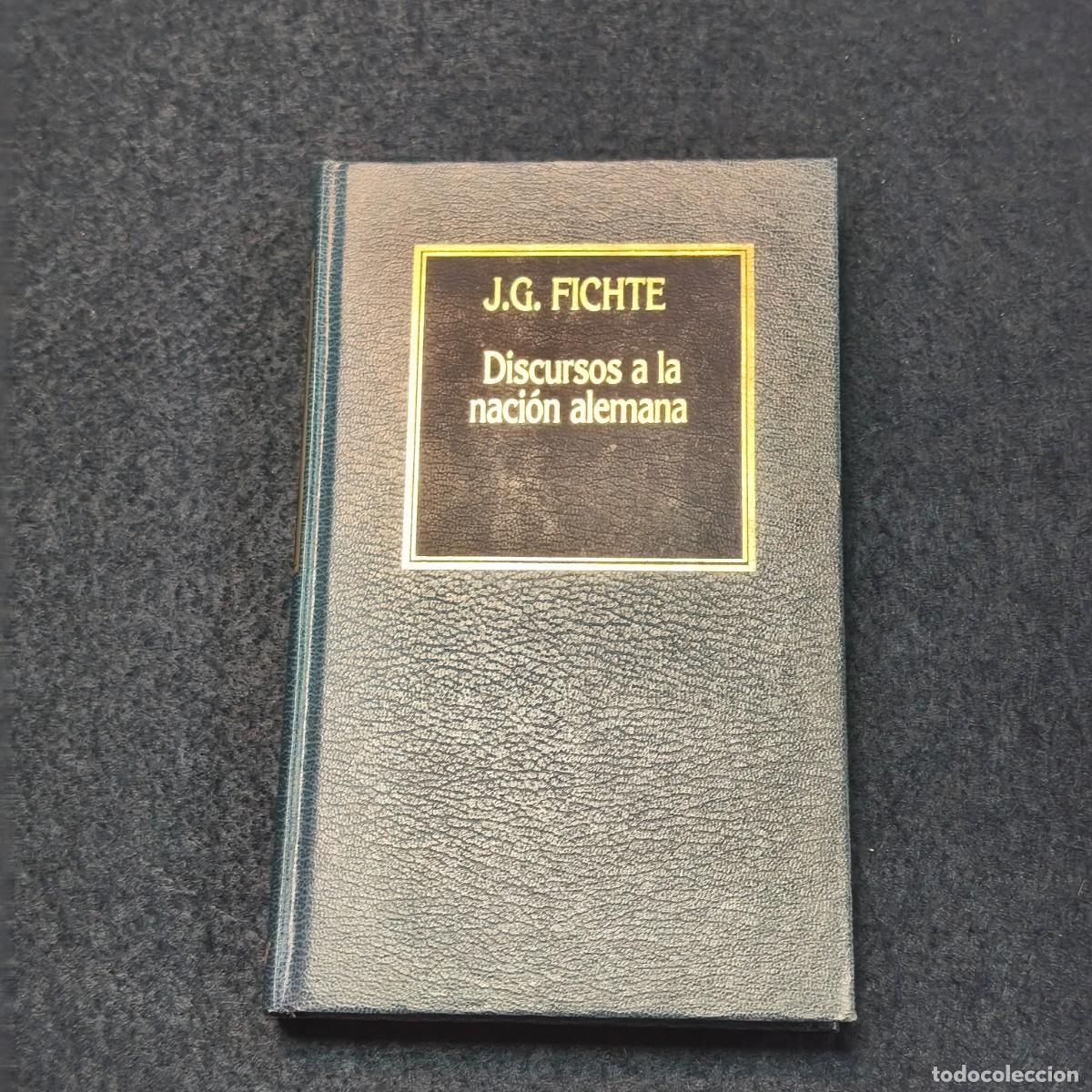 Libros de segunda mano: DISCURSOS A LA NACION ALEMANA. J.G. FICHTE. EDICIONES ORBIS
