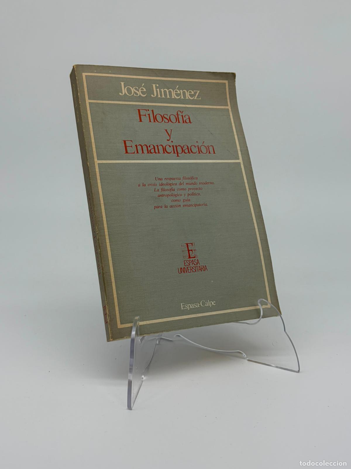 Libros de segunda mano: Filosof&iacute;a y emancipaci&oacute;n.- Jim&eacute;nez, Jos&eacute;
