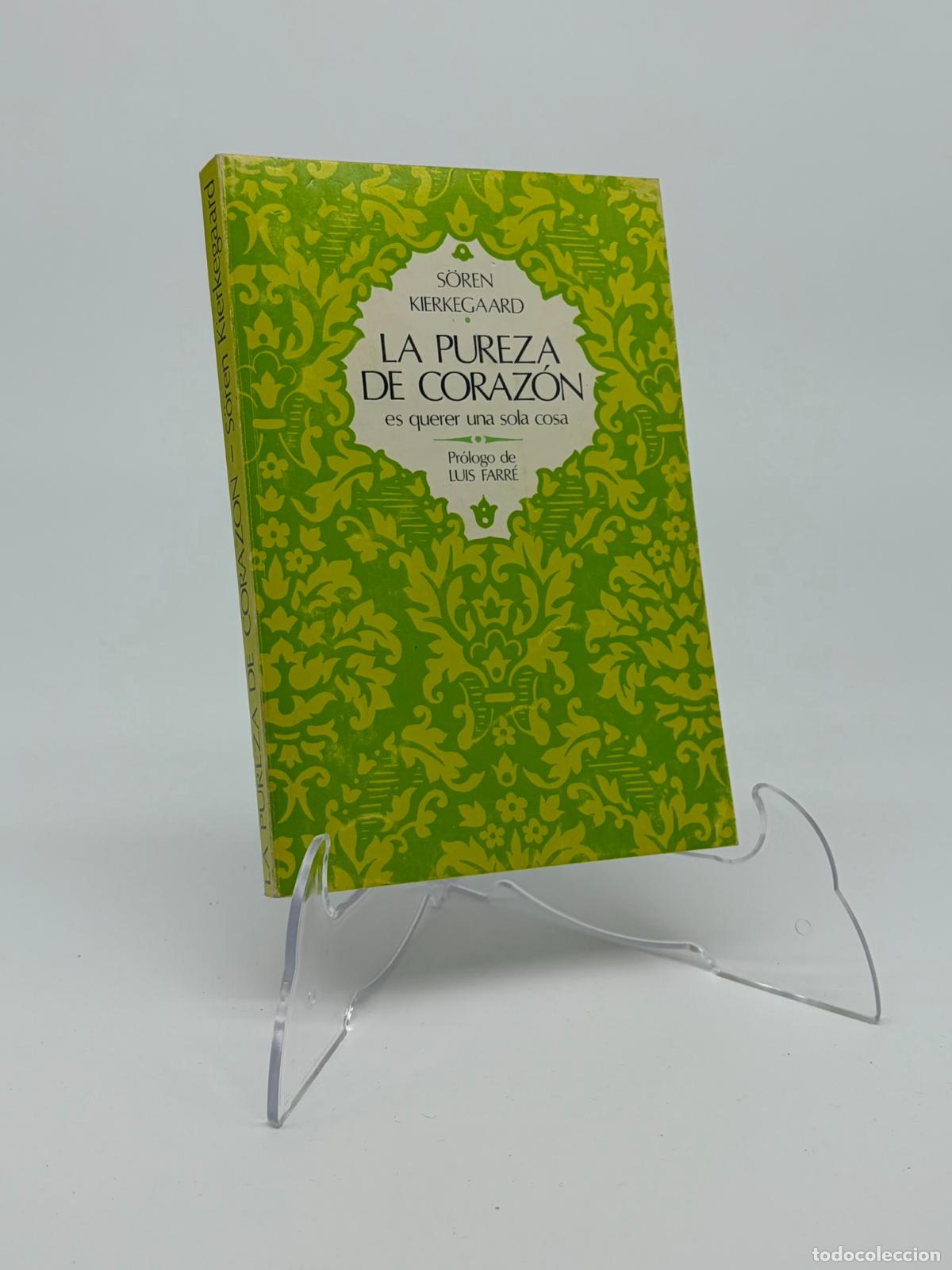 Libros de segunda mano: La Pureza De Corazon s&ouml;ren Kierkegaard