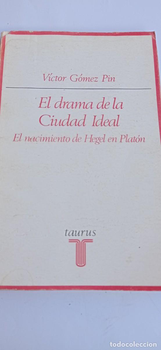 Libros de segunda mano: V&iacute;ctor L&oacute;pez Pin. El drama de la ciudad ideal. Taurus Editorial. 1974
