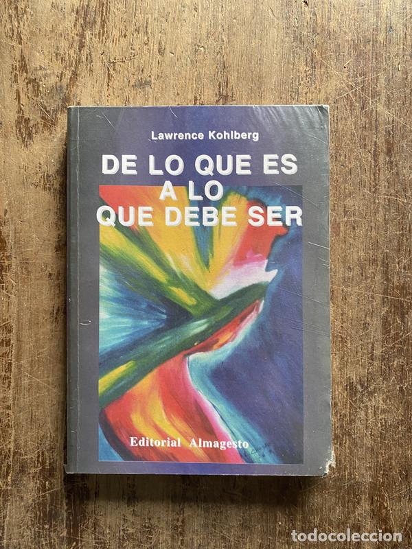 Libros de segunda mano: De lo que es a lo que debe ser - Kohlberg, Lawrence