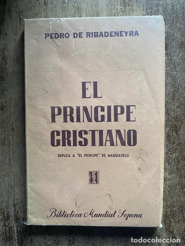 Libros de segunda mano: El Principe Cristiano - Ribadeneyra, Pedro de