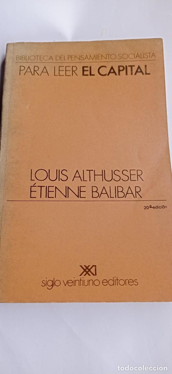 Libros de segunda mano: Para leer el Capital. L. Althusser. E. Balibar. siglo veintiuno editores. 1969