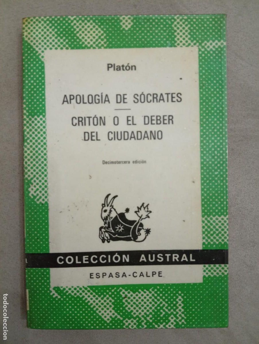 Libros de segunda mano: Plat&oacute;n. Apolog&iacute;a de S&oacute;crates. Crit&oacute;n o el deber del ciudadano