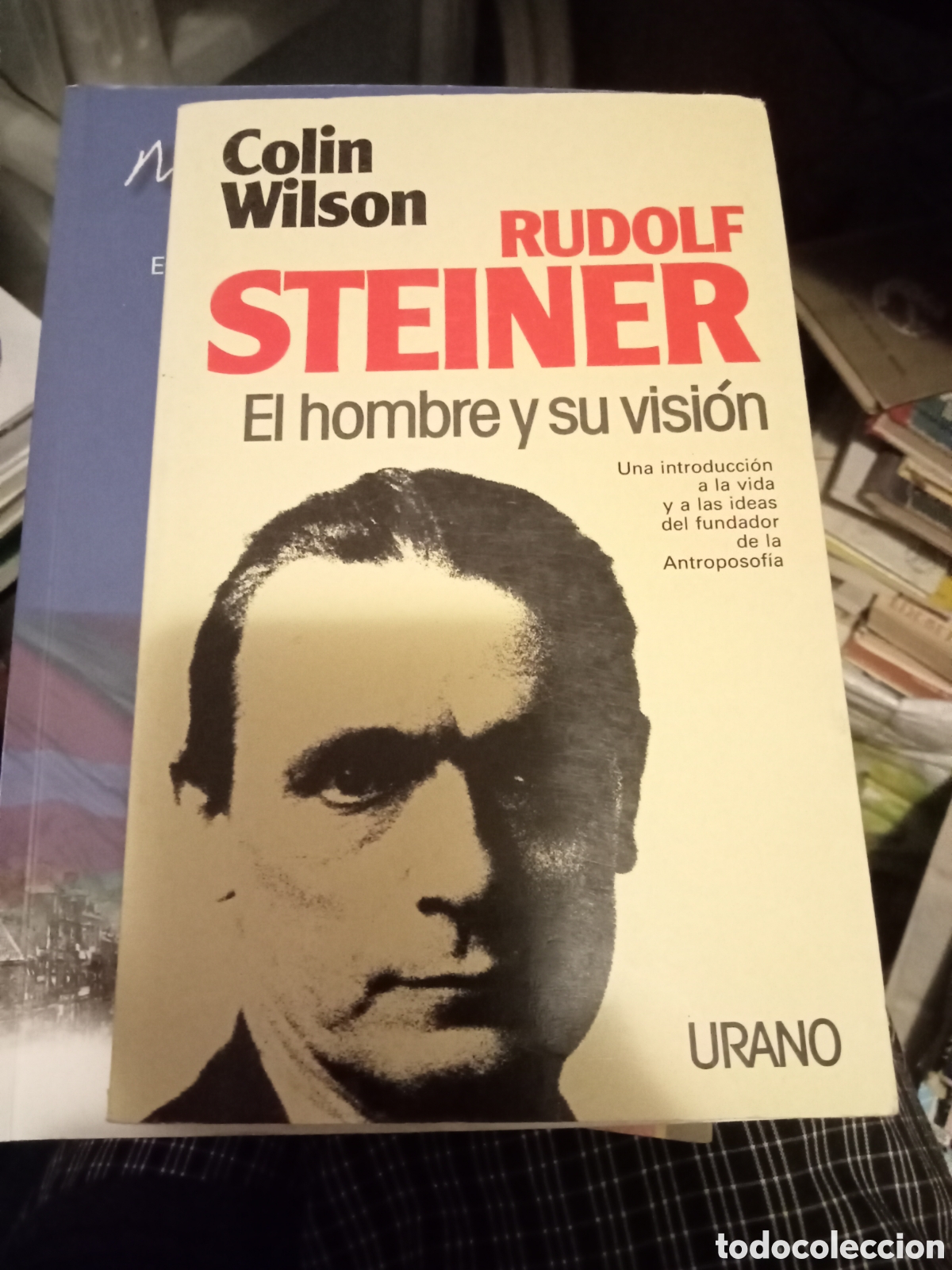 Libros de segunda mano: Colin Wilson Steiner el hombre y su visi&oacute;n Urano 1986