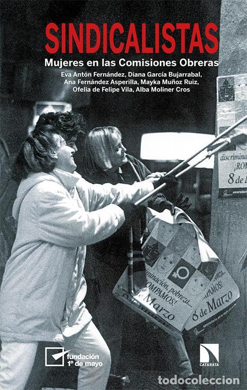 Libri di seconda mano: Sindicalistas. - Ant&oacute;n Fern&aacute;ndez Eva.