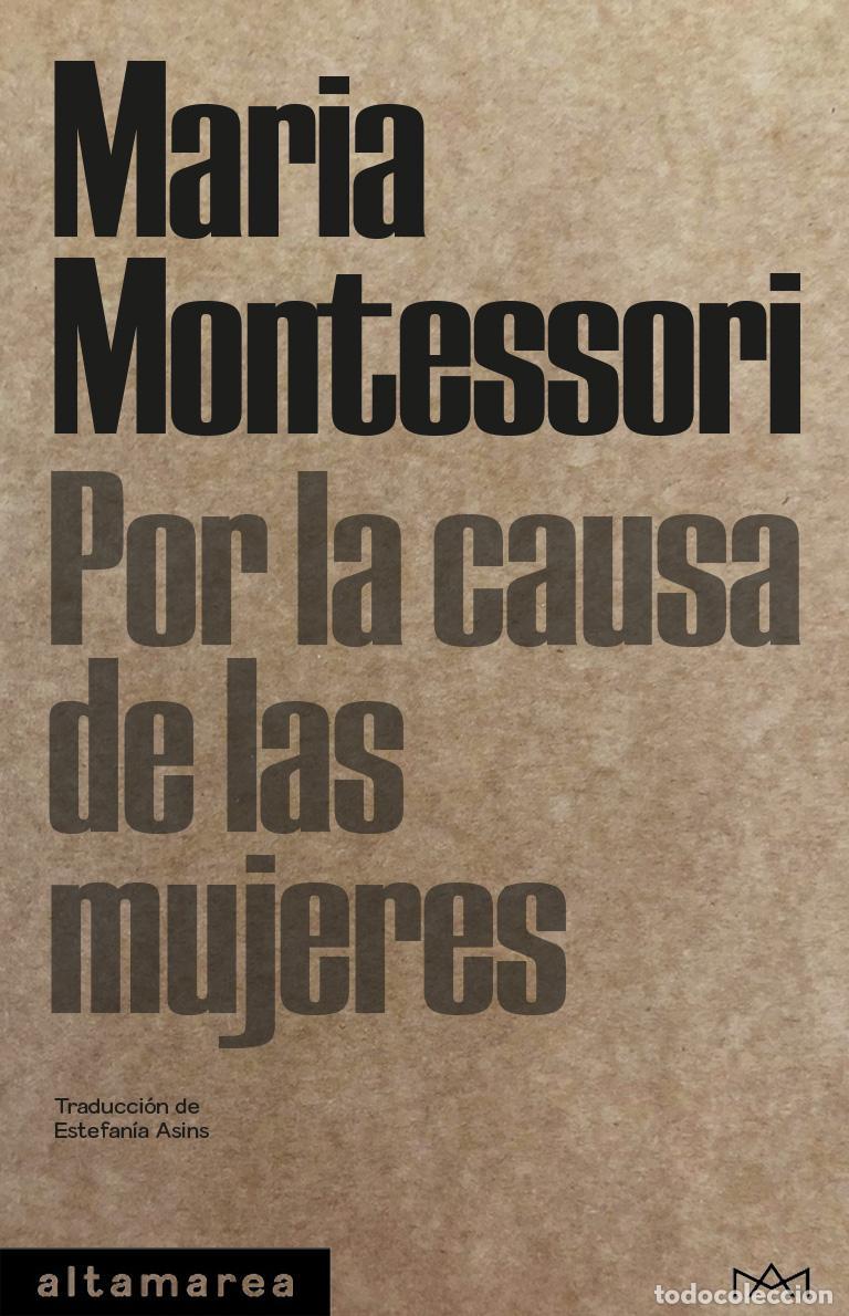 Libros de segunda mano: Por la causa de las mujeres. - Montessori, Maria.