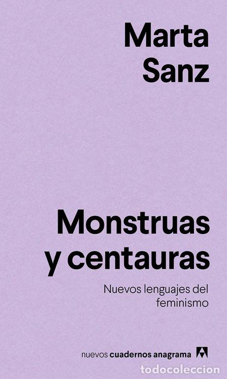 Libros de segunda mano: Monstruas y centauras. - Sanz, Marta.