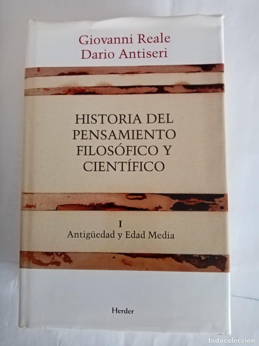 Libros de segunda mano: HISTORIA DEL PENSAMIENTO FILOS&Oacute;FICO Y CIENTIFICO 1 ( ANTIGUEDAD Y EDAD MEDIA ).Reale y Antiseri