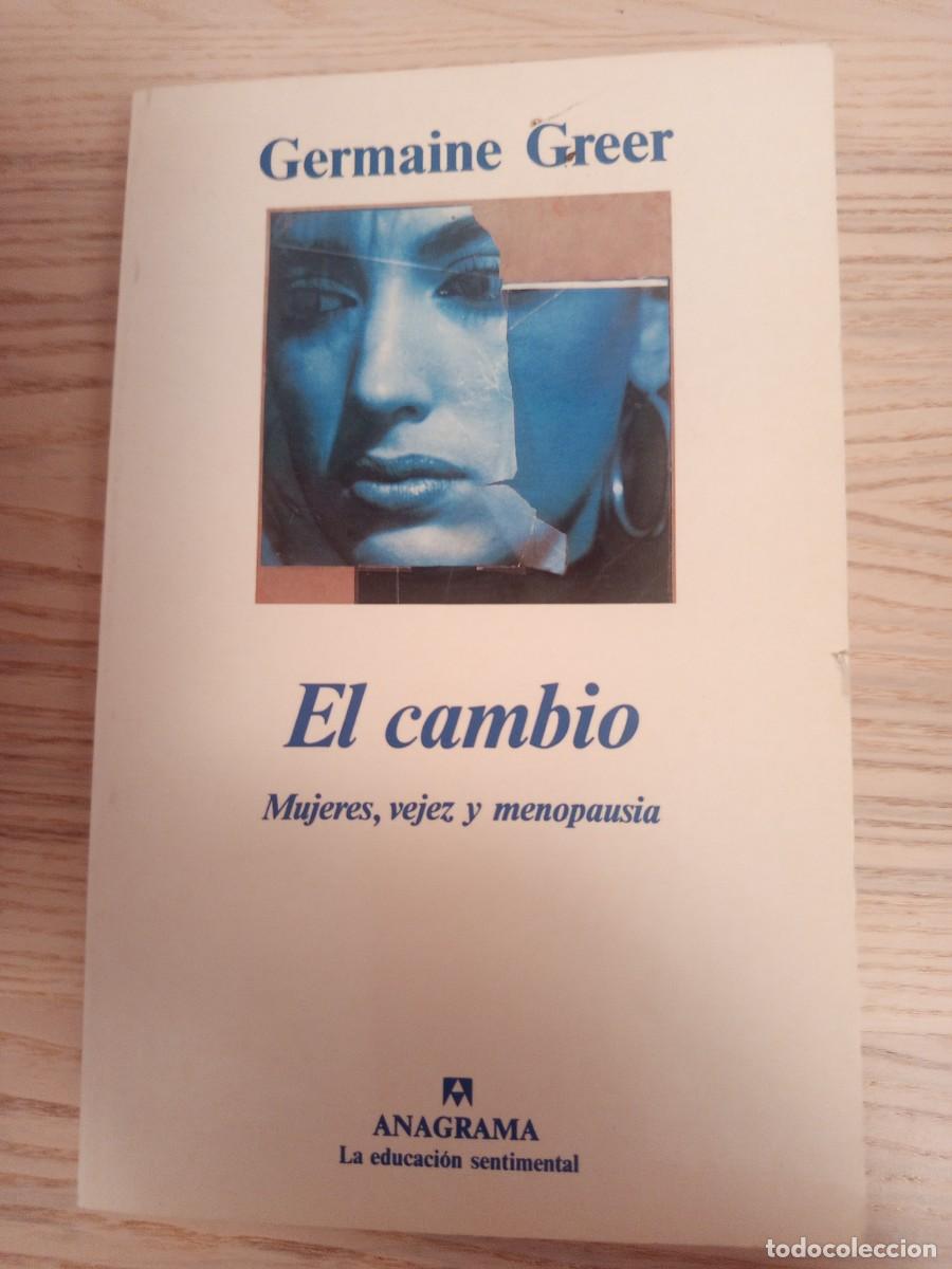 Libros de segunda mano: El cambio. Mujeres, vejez y menopausia.