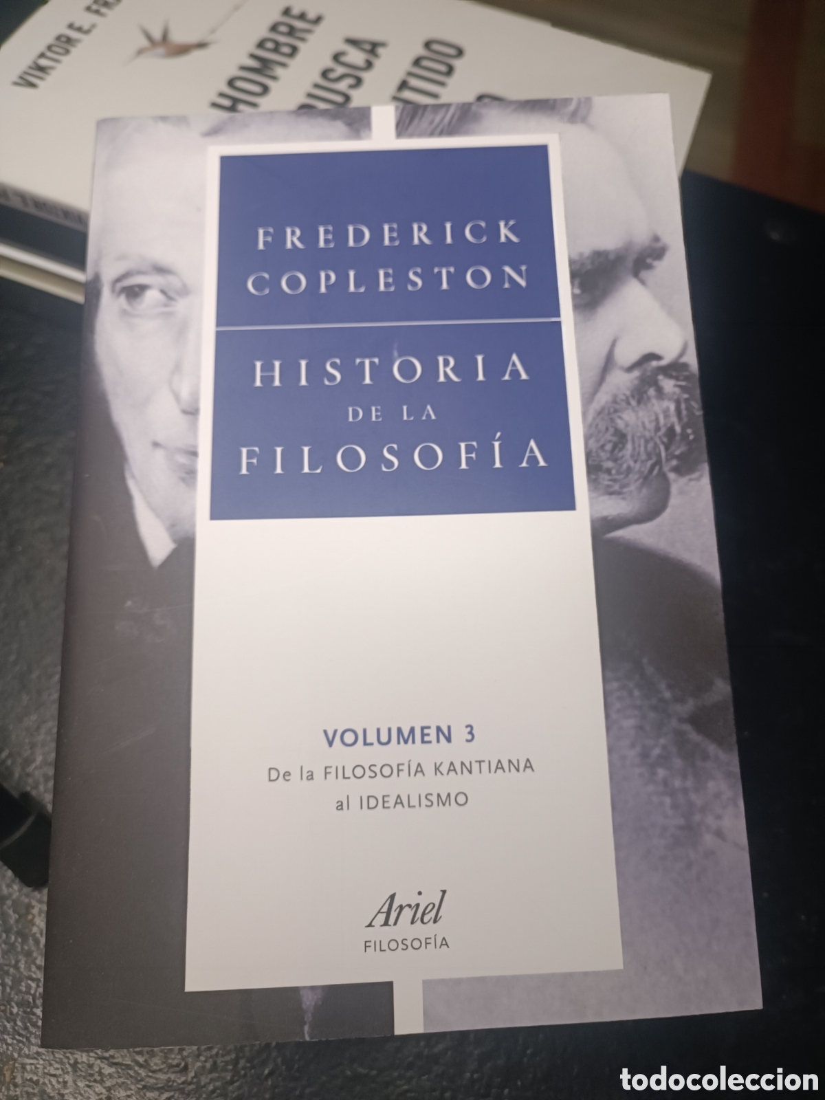Second hand books: Historia de la filosof&iacute;a 3 III De la filosof&iacute;a kantiana al idealismo Frederick Copleston ARIEL 2026