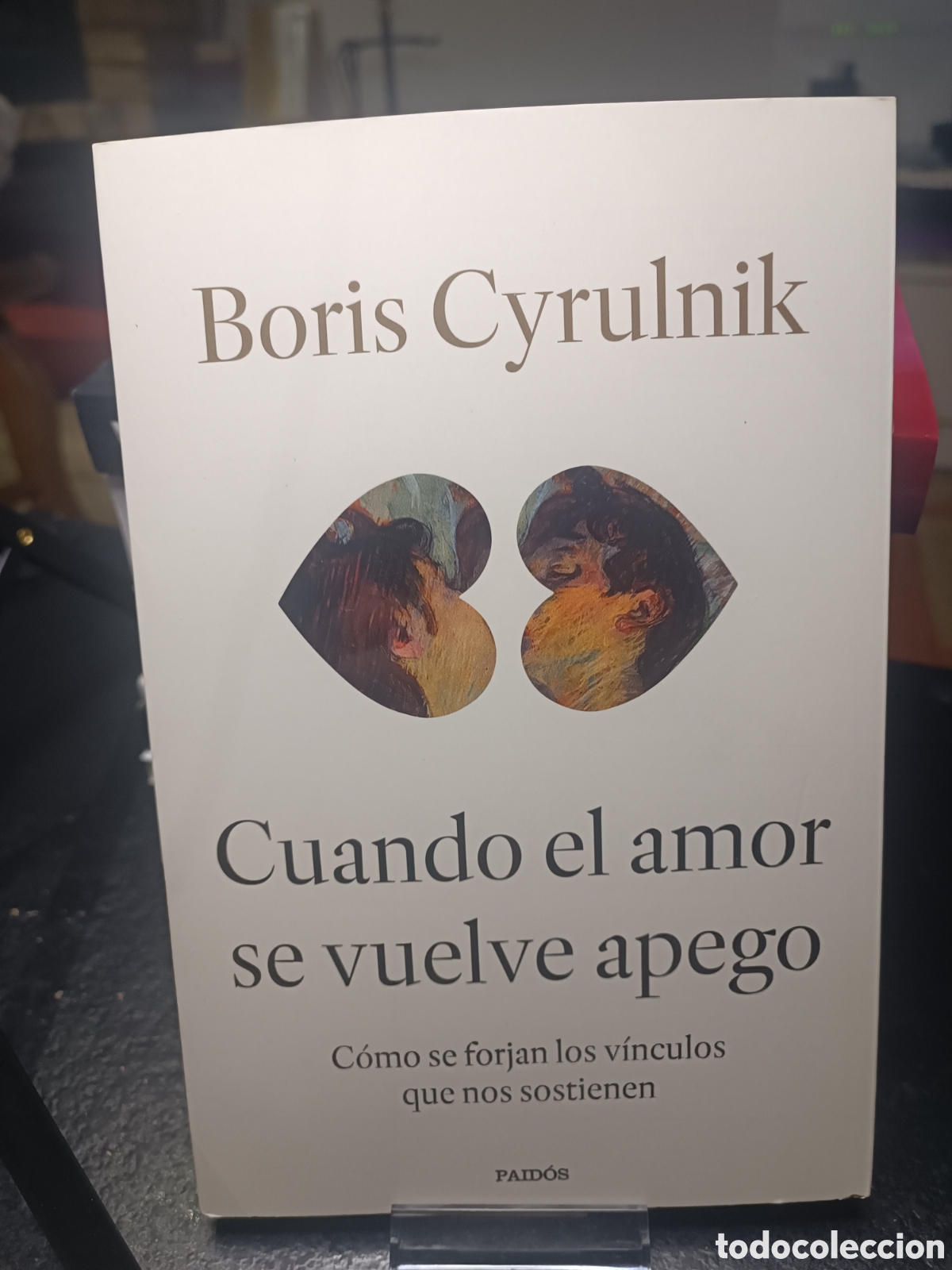 Libros de segunda mano: Cuando el amor se vuelve apego C&oacute;mo se forjan los v&iacute;nculos que nos sostienen Boris Cyrulnik paidos