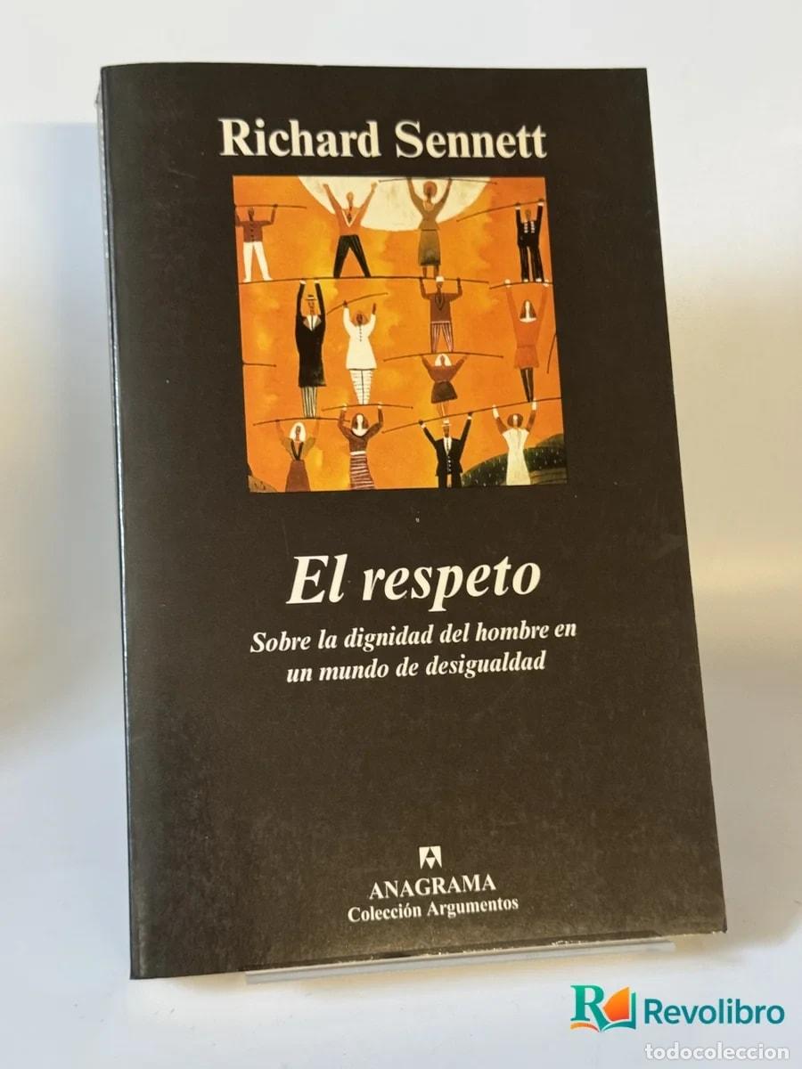 Libros de segunda mano: El respeto - Richard Sennett - Foto 1