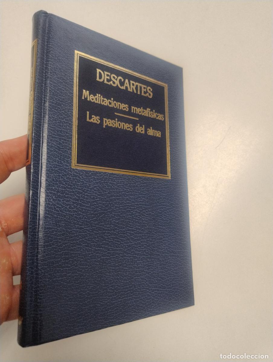 Libros de segunda mano: Pasiones del alma ; Meditaciones metaf&iacute;sicas - Ren&eacute; Descartes