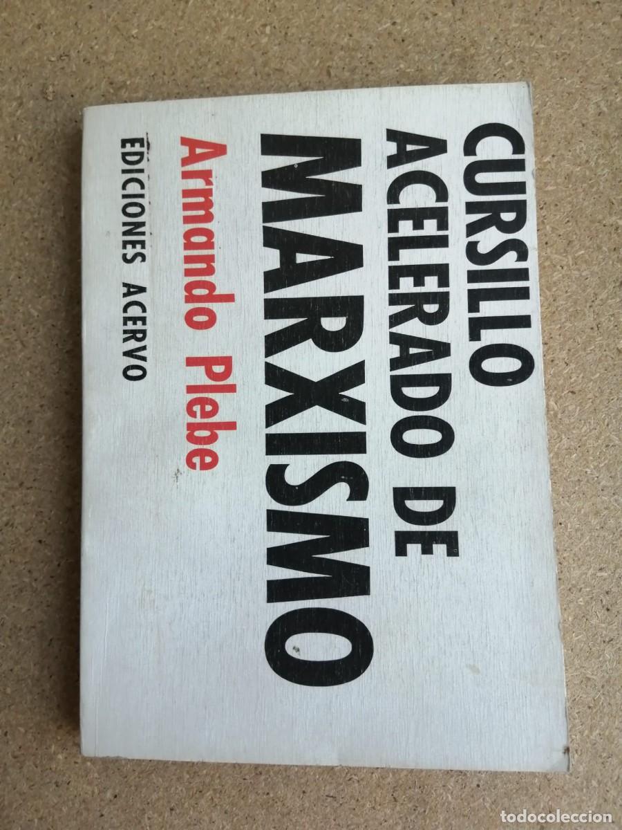 Gebrauchte B&uuml;cher: CURSILLO ACELERADO DE MARXISMO (ARMANDO PLEBE)