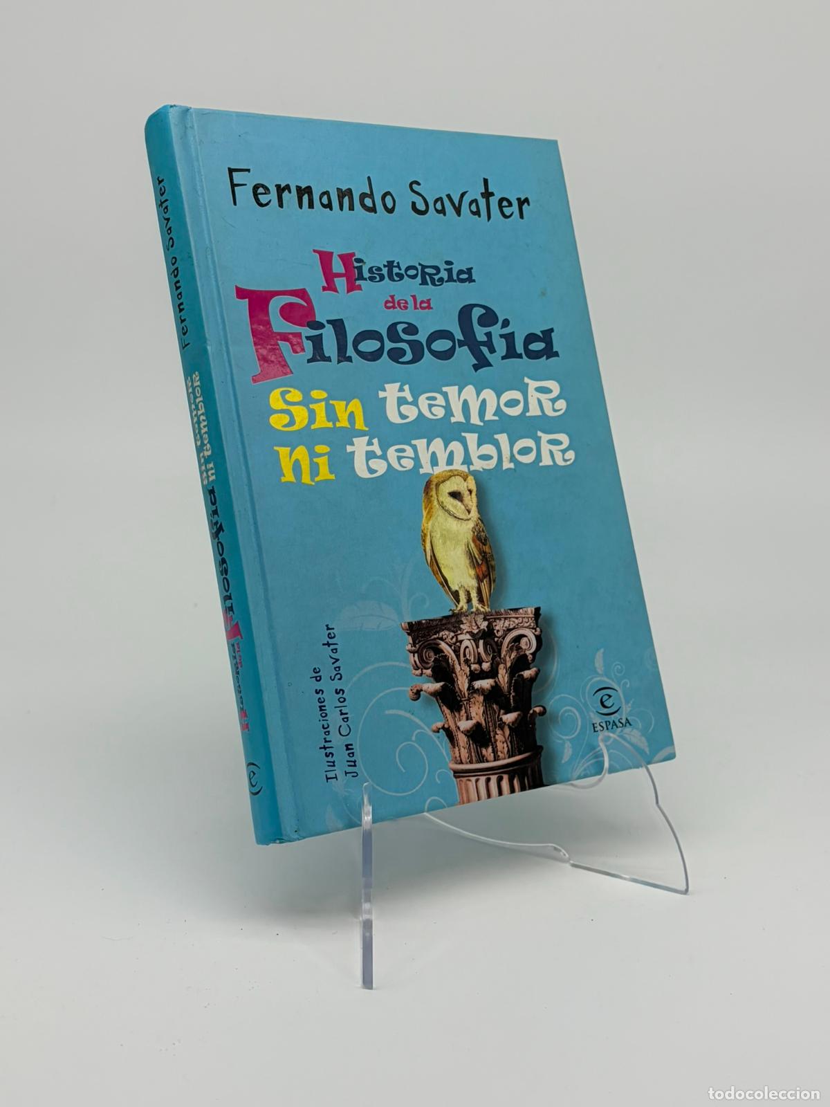 Libros de segunda mano: Historia de la filosof&iacute;a sin temor ni temblor - Savater, Fernando