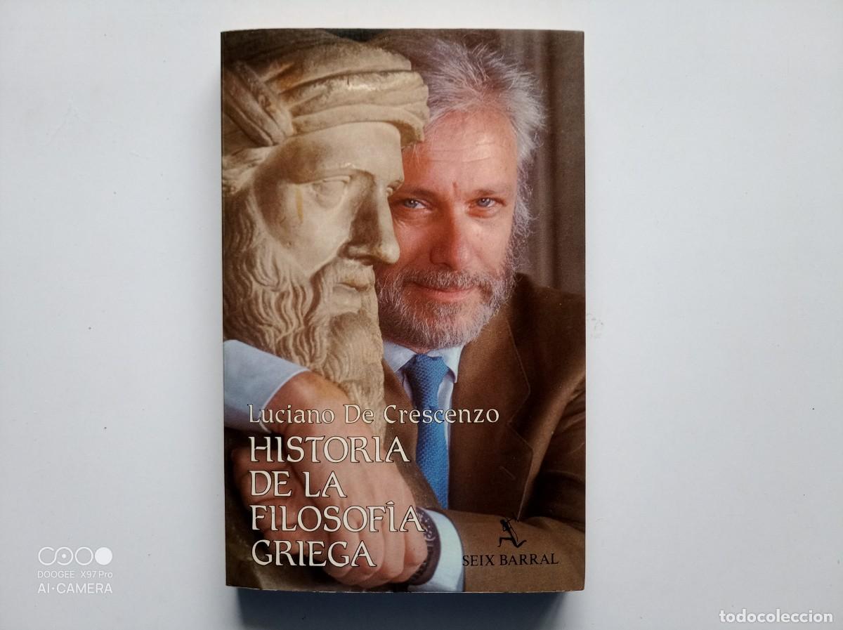 Libros de segunda mano: LUCIANO DE CRESCENZO. HISTORIA DE LA FILOSOFIA GRIEGA. 1986.