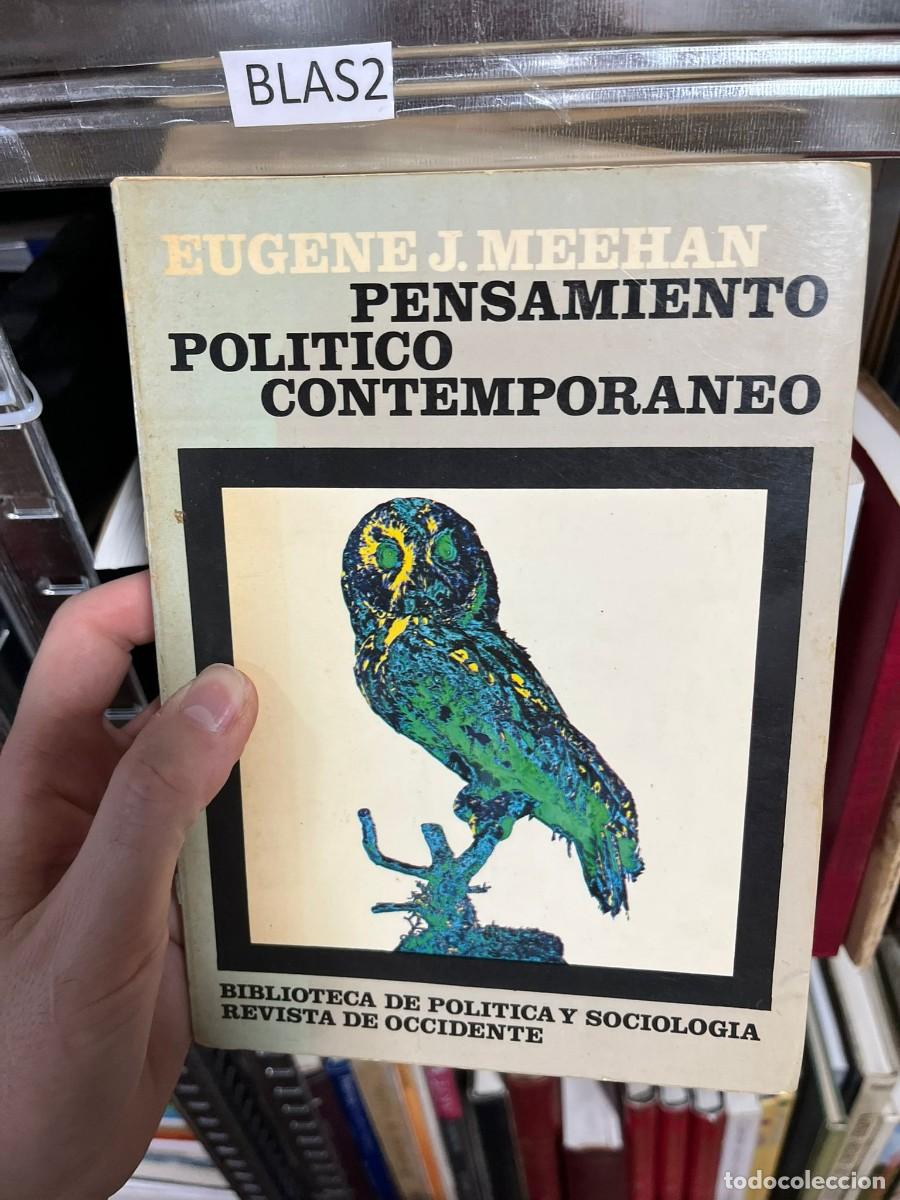 Libros de segunda mano: BLAS2 &mdash; Pensamiento pol&iacute;tico contempor&aacute;neo &mdash; Eugene J. Meehan &mdash; Biblioteca de Pol&iacute;tica y Sociolog&iacute;a