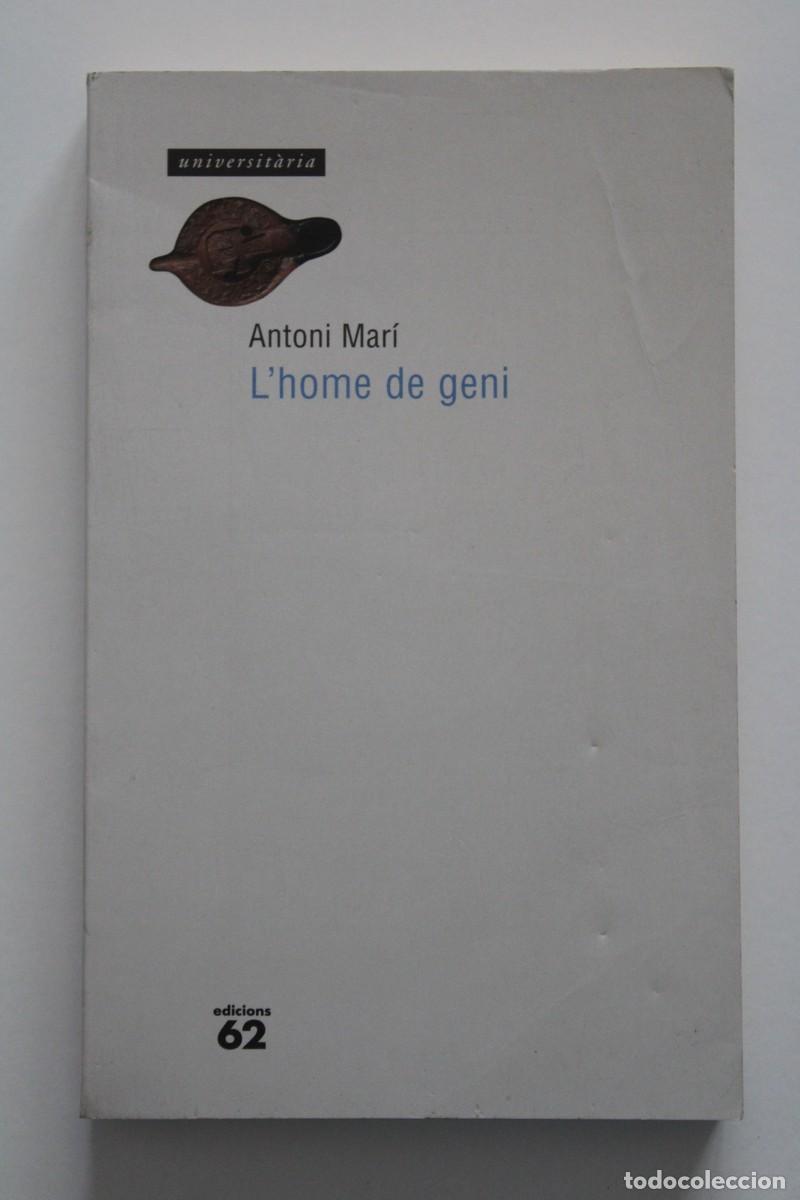 Libros de segunda mano: Antoni Mar&iacute; - L'home de geni - Edicions 62