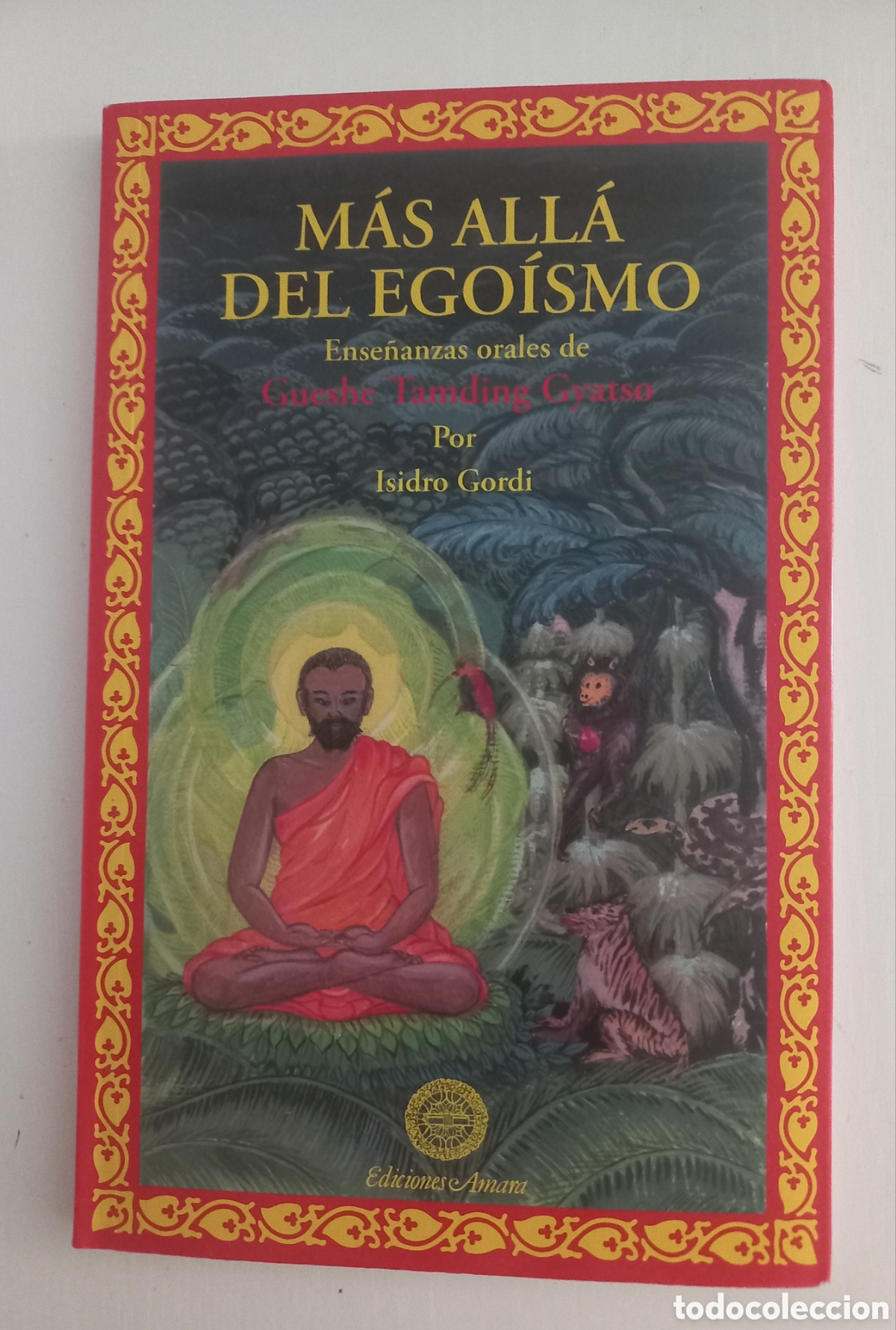 Libros de segunda mano: M&aacute;s all&aacute; del ego&iacute;smo - Gueshe Tamding Gyatso - Budismo tibetano - Ediciones Amara