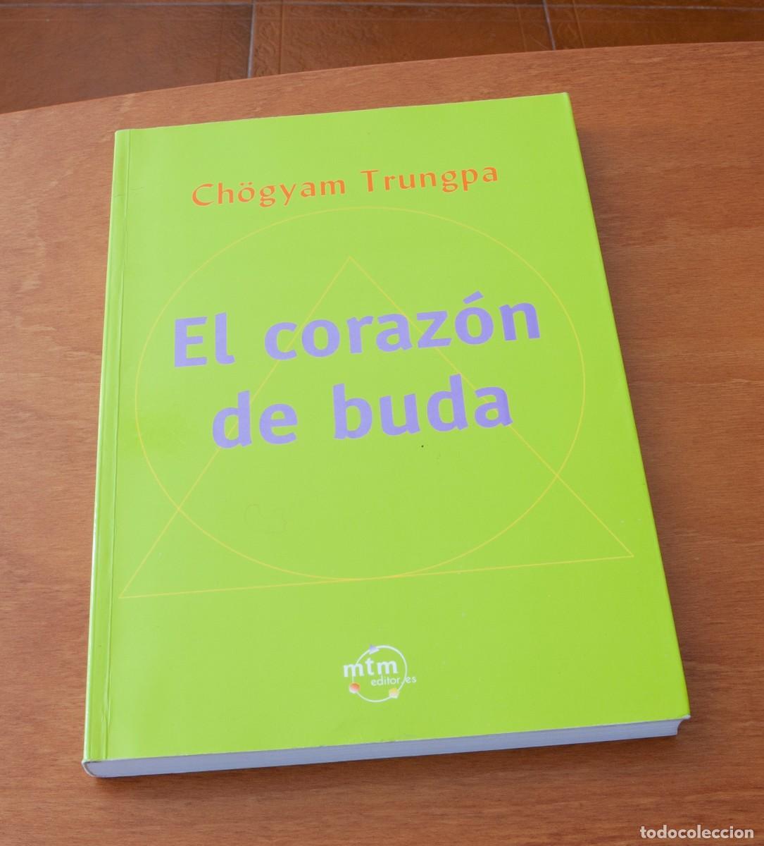 Libros de segunda mano: Chogyam Trungpa El coraz&oacute;n de buda Mtm editor
