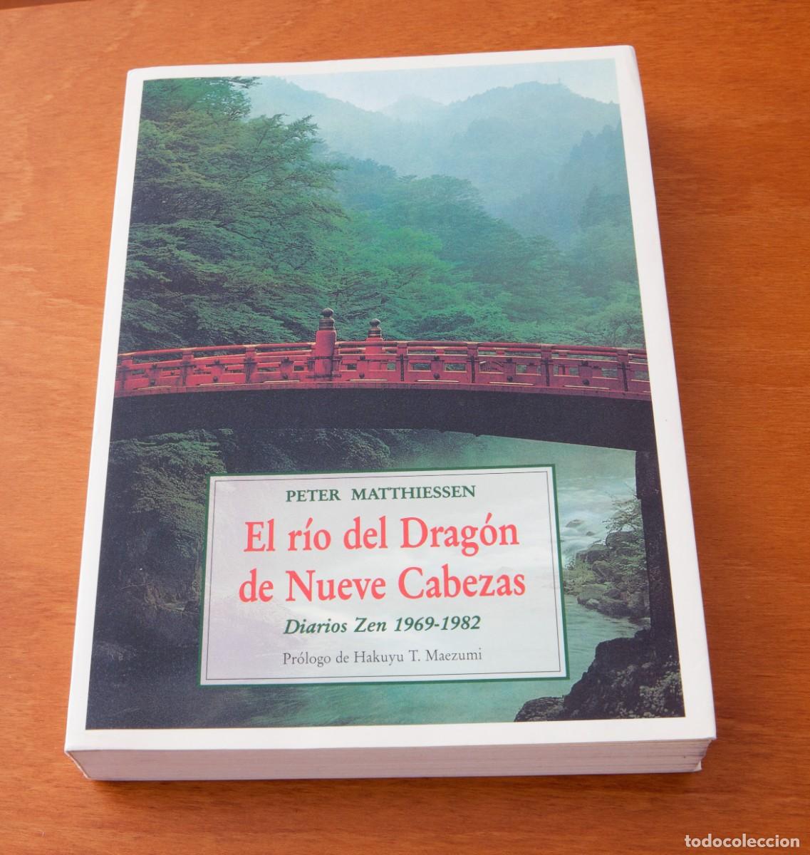 Libros de segunda mano: El r&iacute;o del Drag&oacute;n de Nueve Cabezas Diaerios Zen 1969 &ndash; 1982 Pr&oacute;logo de Hakuyu T. Maezumi MANDALA Jo