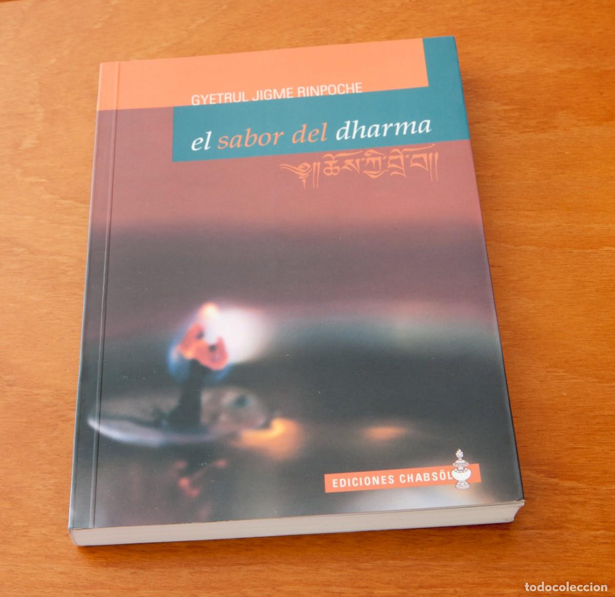 Libros de segunda mano: El sabor del dharma GYETRUL JIGME RIMPOCHE EDICIONES CHABSOL