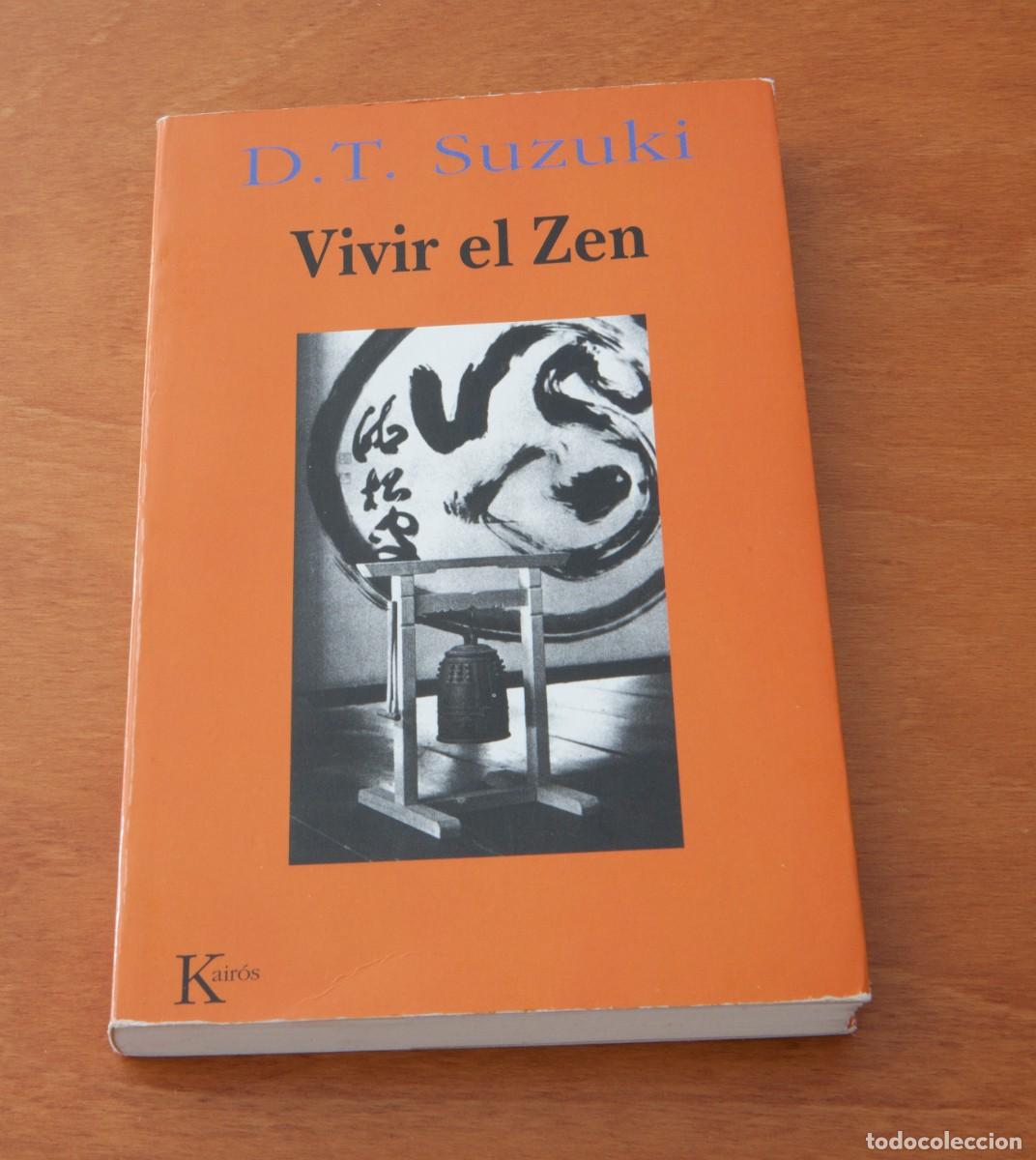 Libros de segunda mano: Vivir el Zen D:T Suzuki Kairos