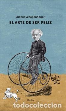 Libros de segunda mano: El arte de ser feliz. - Schopenhauer, Arthur.