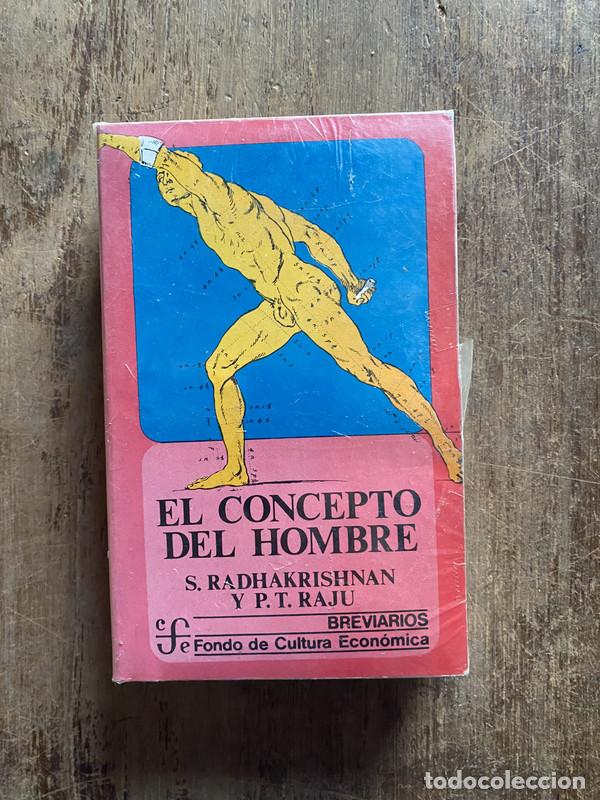 Libros de segunda mano: El concepto del hombre - Radhakrishnan S. y Raju P.T.