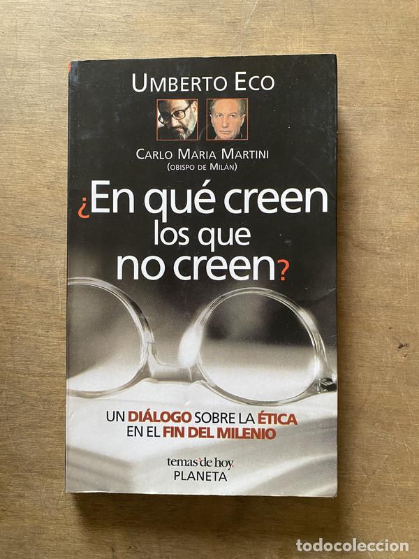 Libros de segunda mano: En que creen los que no creen? - Eco Umberto y Martini Carlo Maria