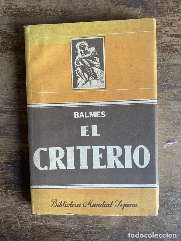 Libros de segunda mano: El Criterio - Balmes - Foto 1