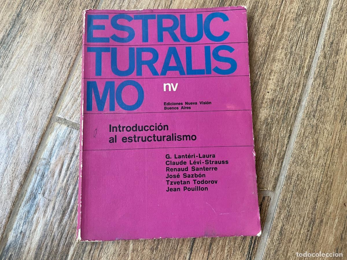 Libros de segunda mano: Introducci&oacute;n al estructuralismo - LANTERI LAURA, G. / LEVI STRAUSS, Claude / SANTERRE, Renaud