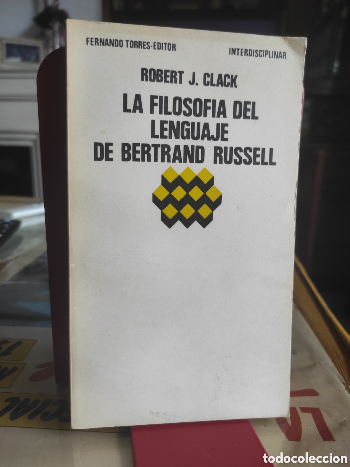 Libros de segunda mano: La filosof&iacute;a del lenguaje de Bertrand Russell - Robert J. Clack (PEDIDO MINIMO 10&euro;)