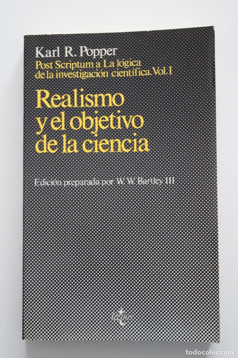 Libros de segunda mano: Karl R. Popper - Realismo y el objetivo de la ciencia Volumen I - Tecnos