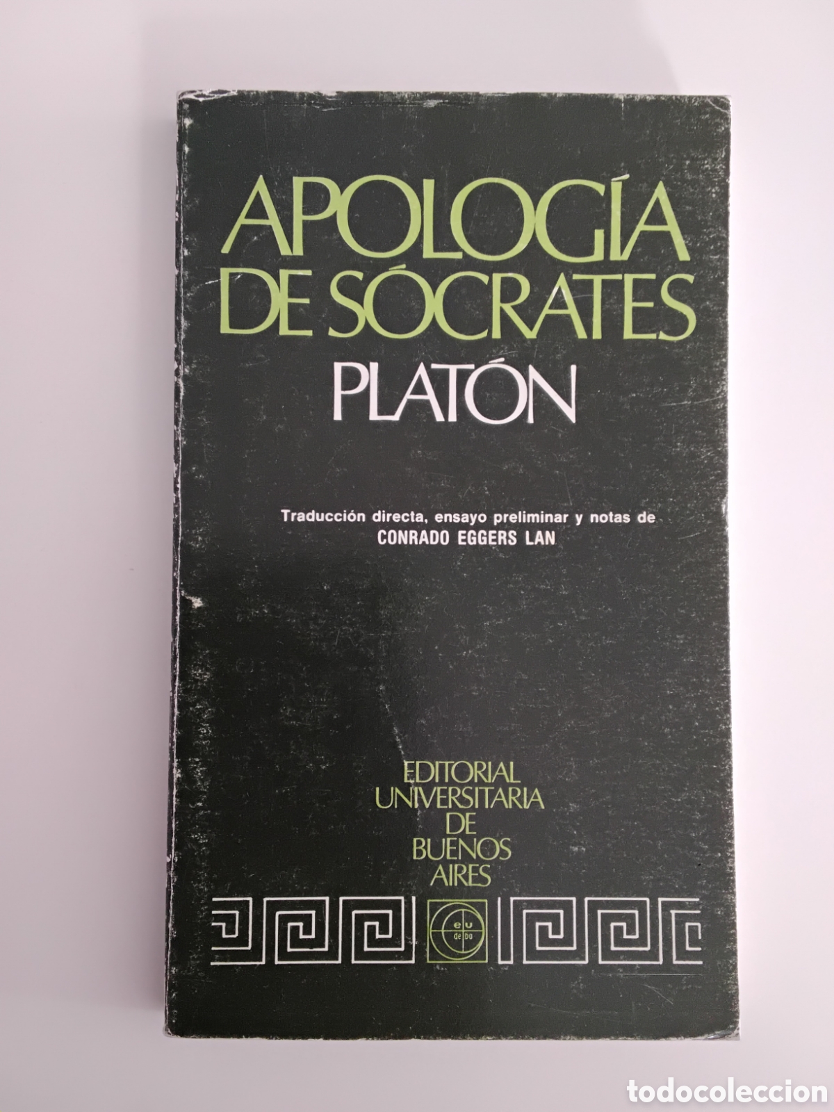 Libros de segunda mano: Plat&oacute;n &ndash; Apolog&iacute;a de S&oacute;crates &ndash; Editorial Universitaria de Buenos Aires (EUDEBA) &ndash; 1988