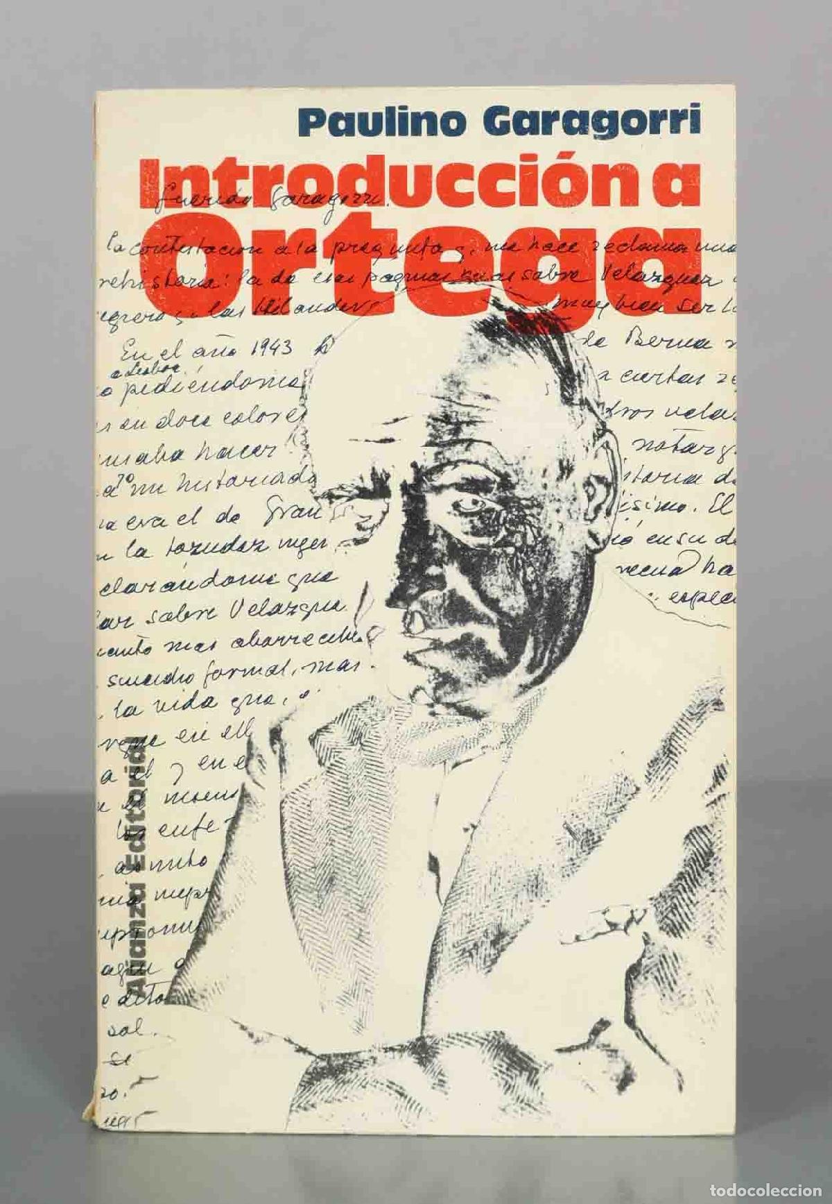 Libros de segunda mano: Introducci&oacute;n a Ortega - Paulino Garagorri - Alianza Editorial