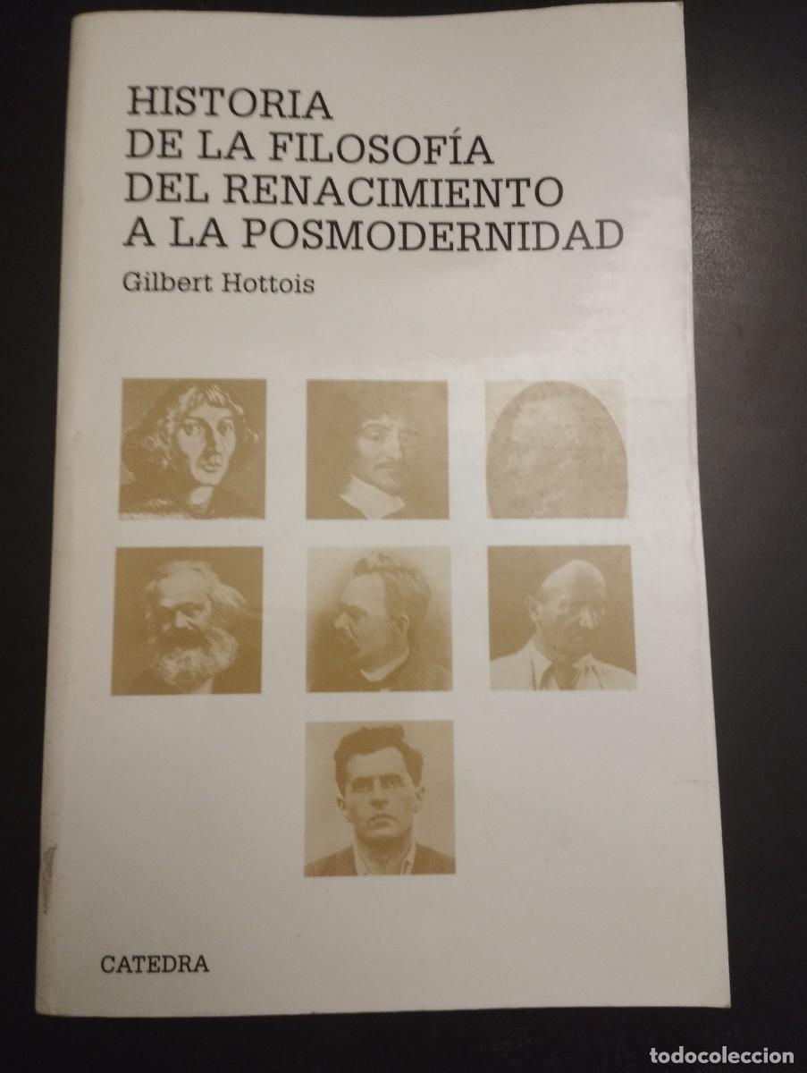 Gebrauchte B&uuml;cher: HISTORIA DE LA FILOSOFIA DEL RENACIMIENTO A LA POSMODERNIDAD (CATEDRA)