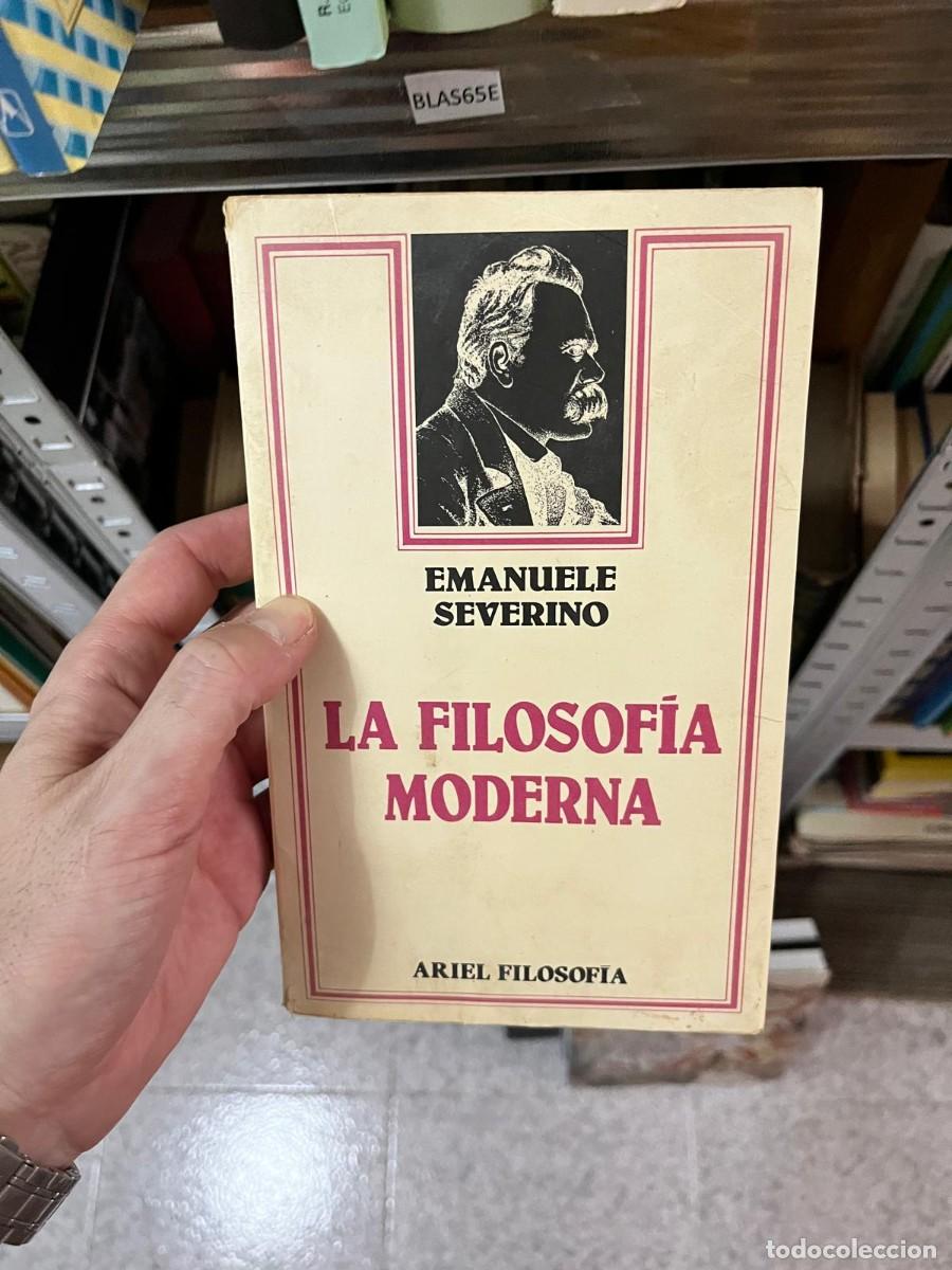 Libros de segunda mano: BLAS65E Emanuele Severino, La filosof&iacute;a moderna, Ariel.