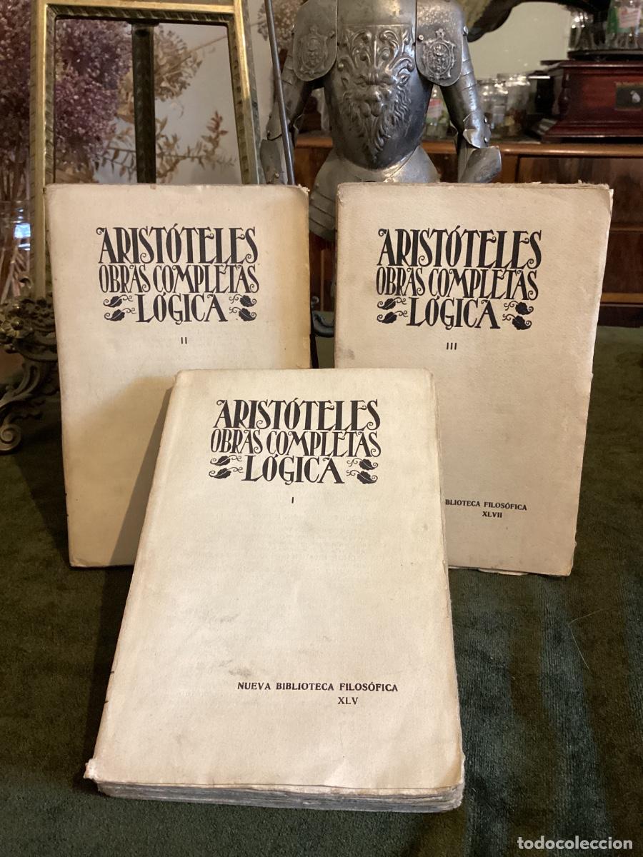 Libros de segunda mano: ARIST&Oacute;TELES. OBRAS COMPLETAS. L&Oacute;GICA. 3 TOMOS. COMPLETA. ESPASA. 1931.