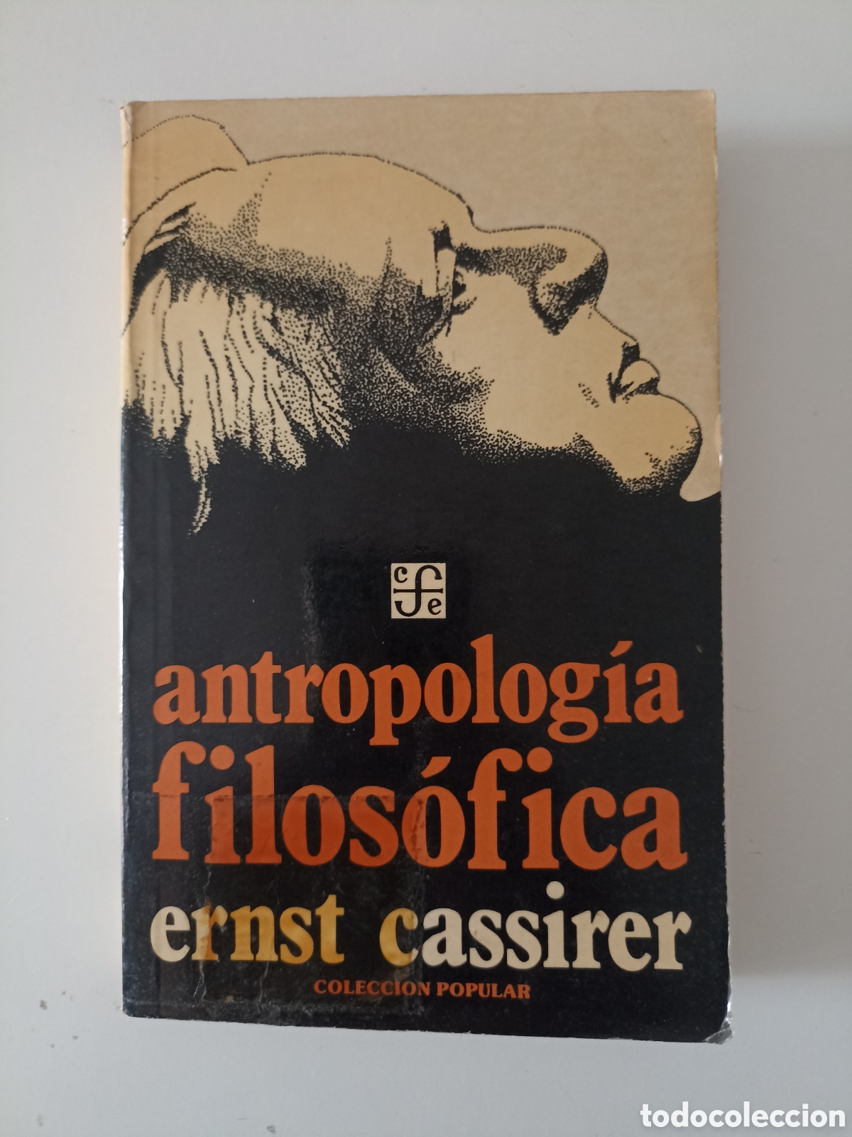 Libros de segunda mano: Ernst Cassirer - Antropolog&iacute;a filos&oacute;fica (Fondo de cultura econ&oacute;mica, 1979)