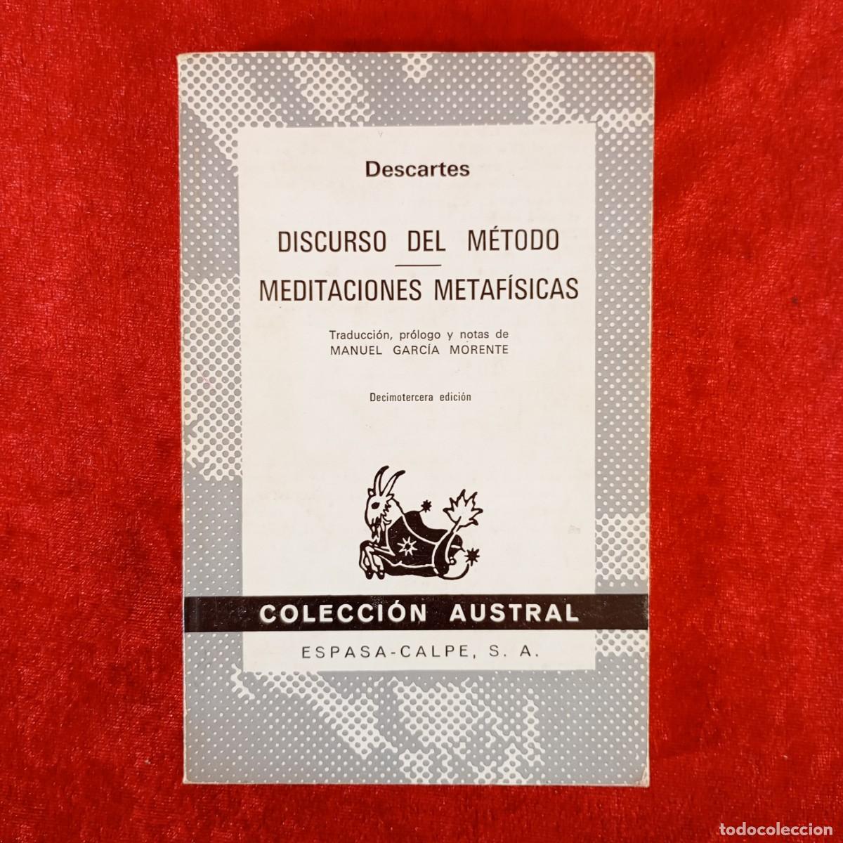 Libros de segunda mano: DESCARTES - DISCURSO DEL M&Eacute;TODO - MEDITACIONES METAF&Iacute;SICAS - COLECCION AUSTRAL - ESPASA-CALPE / 1006
