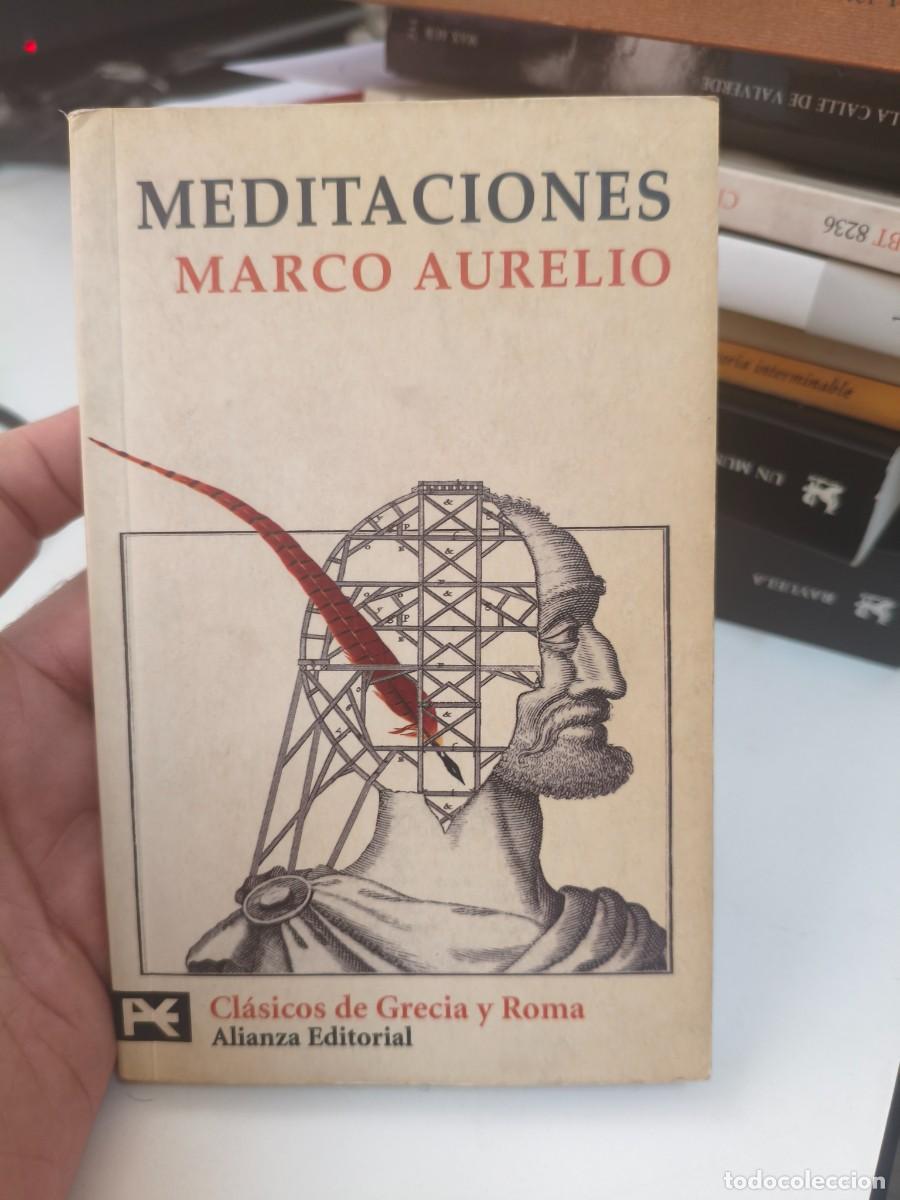 Libros de segunda mano: MARCO AURELIO - MEDITACIONES (ALIANZA, 2003). NOTAS BARTOLOM&Eacute; SEGURA RAMOS. ROMA.