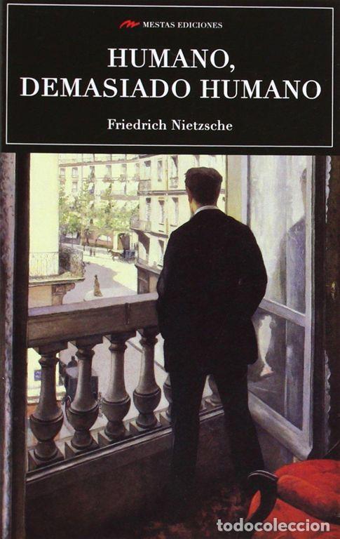 Libros de segunda mano: Humano, demasiado humano. - Nietzsche, Friedrich.