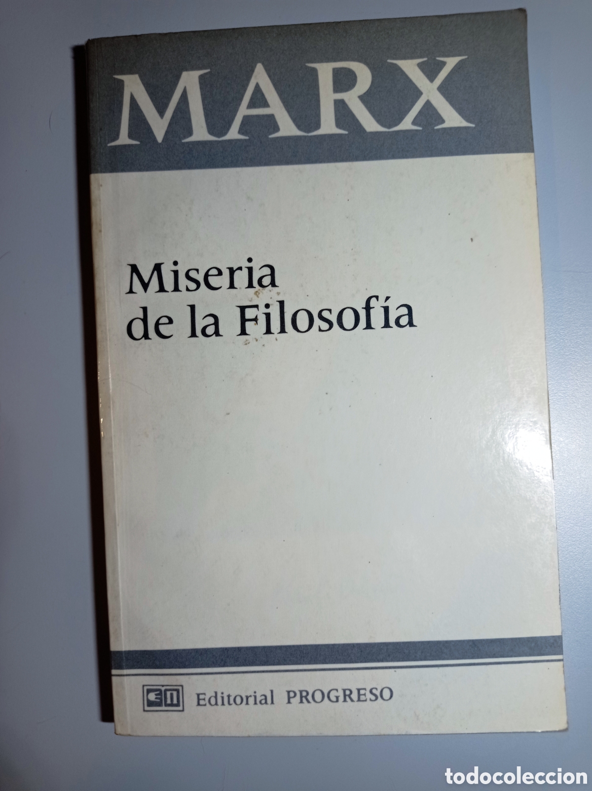 Libros de segunda mano: KARL MARX. MISERIA DE LA FILOSOF&Iacute;A. EDITORIAL PROGRESO