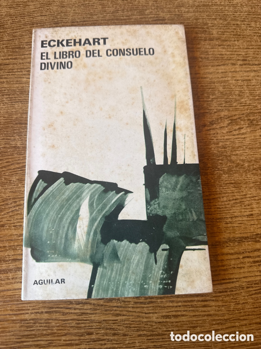 Libros de segunda mano: El libro del consuelo divino Eckehart AGUILAR 1973