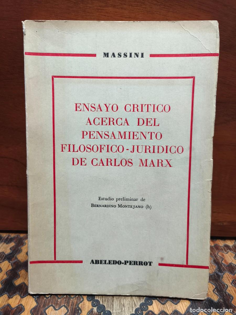 Libros de segunda mano: Carlos Ignacio Massini &ndash; Ensayo cr&iacute;tico acerca del pensamiento filos&oacute;fico-jur&iacute;dico de Carlos Marx &ndash;