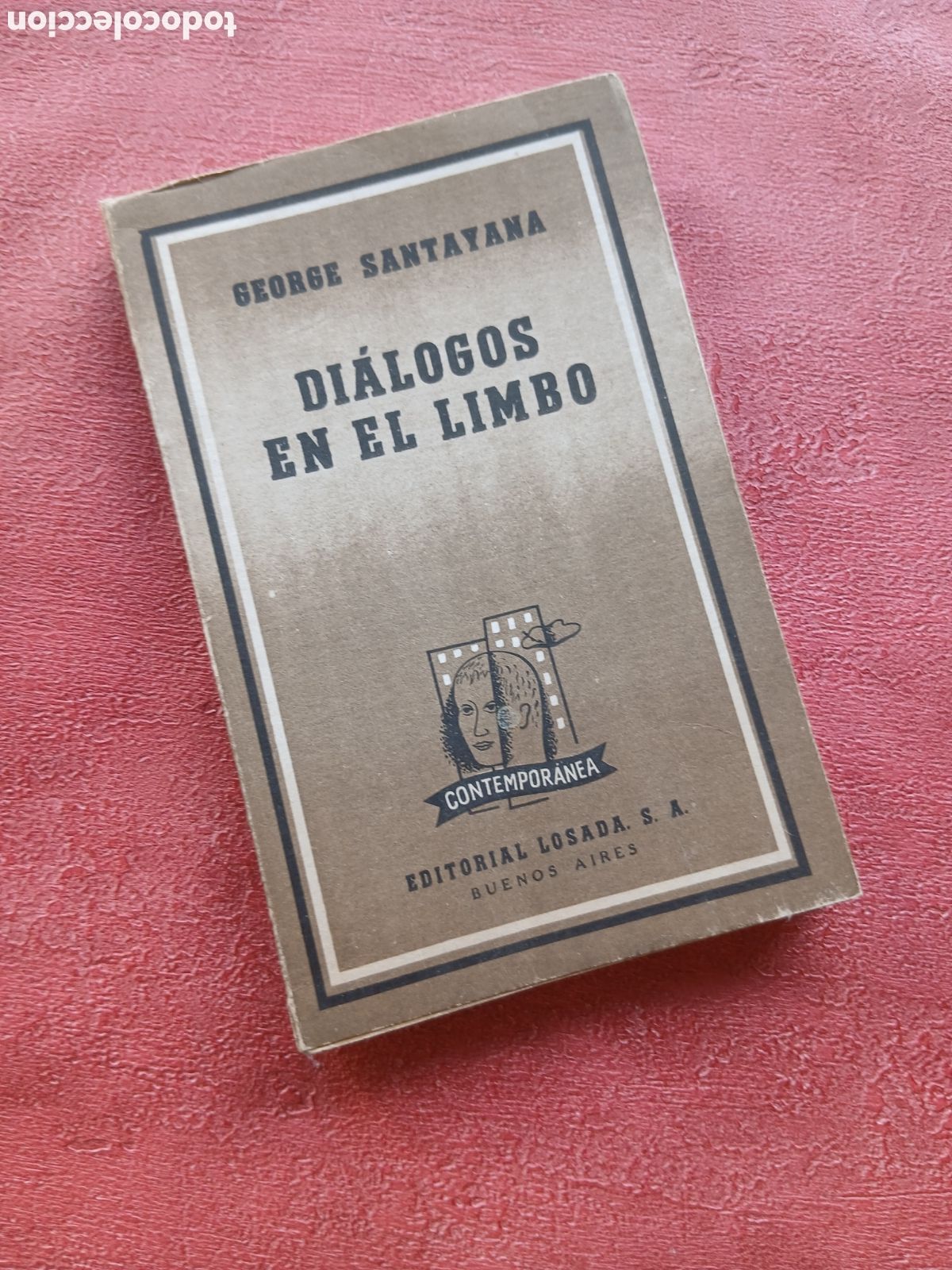 Libros de segunda mano: Di&aacute;logos en el limbo. George Santayana.